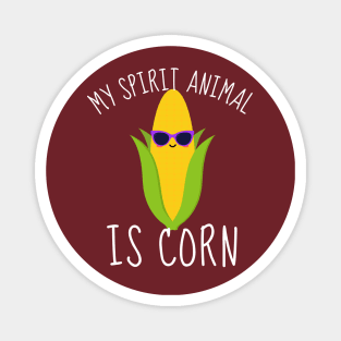 My Spirit Animal Is Corn Funny Magnet